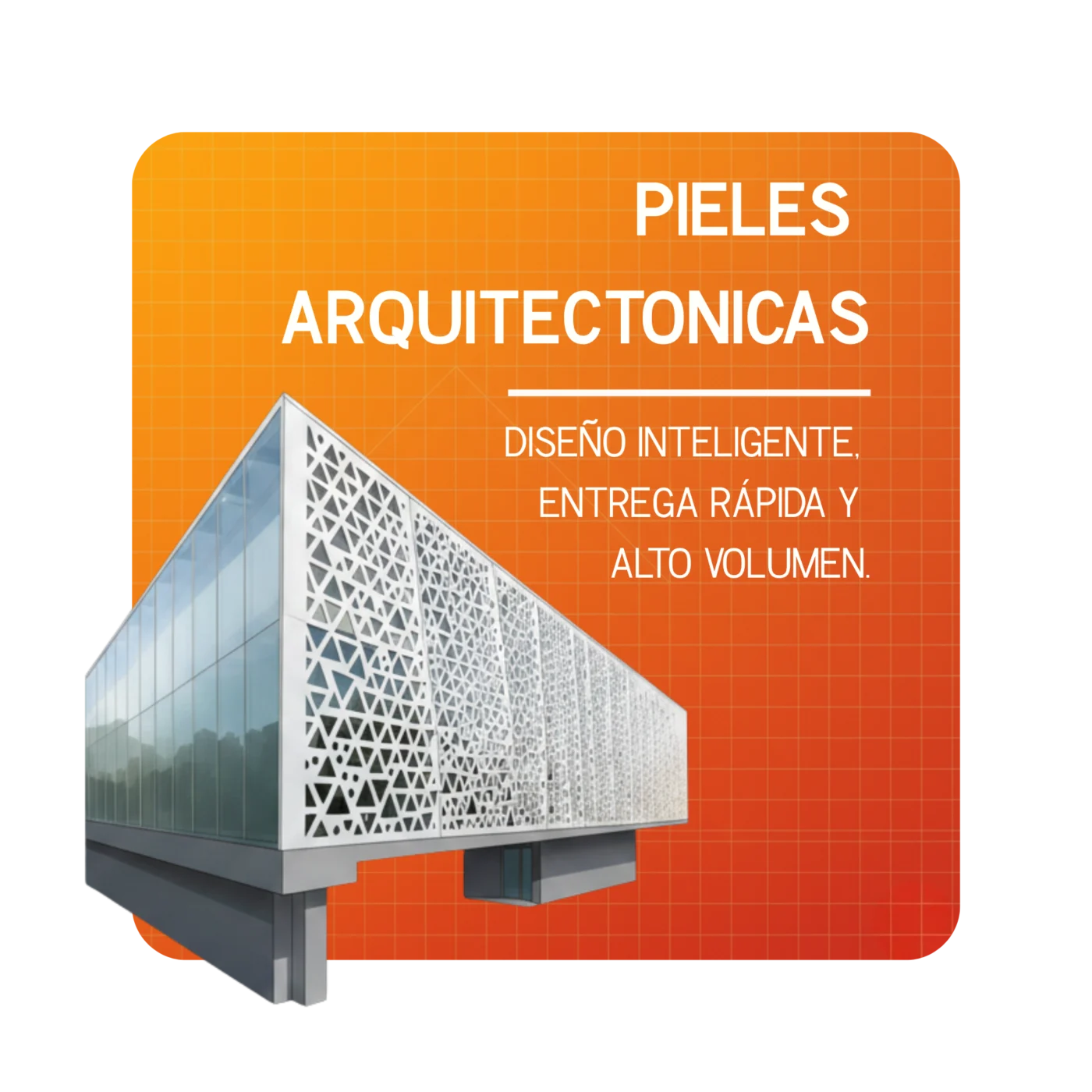 Fachadas y pieles arquitectónicas